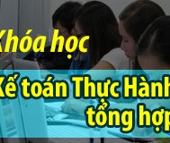 Khóa học kế toán thực hành tổng hợp tại TP.HCM