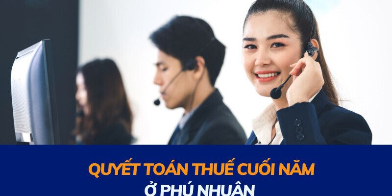 dich-vu-quyet-toan-thue-phu-nhuan Dịch vụ quyết toán thuế ở Phú Nhuận - Giá rẻ. uy tín