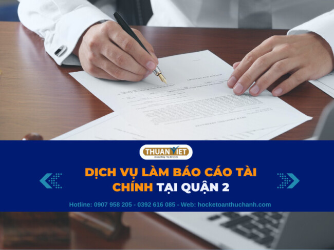 dich-vu-lam-báo-cao-tai-chinh-quan-2 Dịch vụ làm báo cáo tài chính quận 2