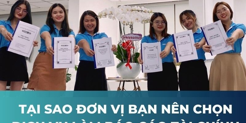 Tai-sao-dob-vi-ban-nen-chon-dich-vu-lam-bao-cao-tai-chinh Tai sao nên chọn dịch vụ làm báo cáo tài chính