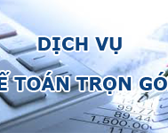 Dịch vụ báo cáo thuế, kế toán sổ sách trọn gói