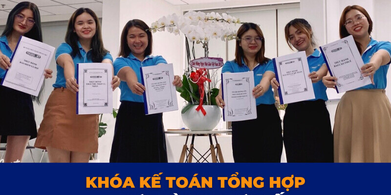 Học kế toán tổng hợp thực hành thực tế Học kế toán thực hành - Làm việc thức tế