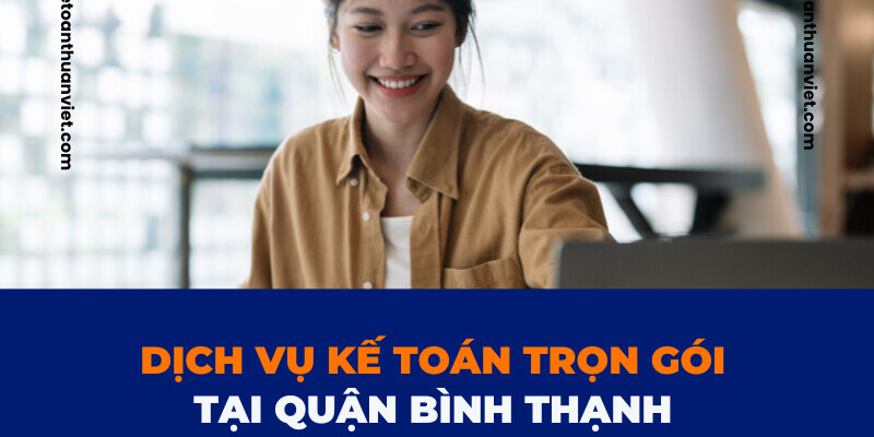 7 MẸO HỌC NGUYÊN LÝ KẾ TOÁN HIỆU QUẢ (26) Dịch vụ kế toán trọn gói tại quận Bình Thạnh
