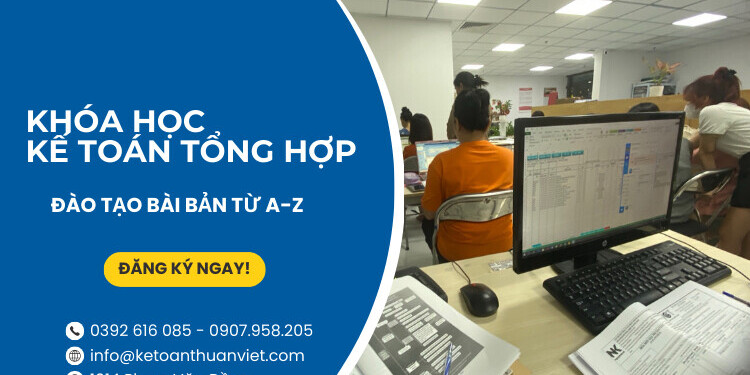 Khóa học kế toán tổng hợp từ A-Z