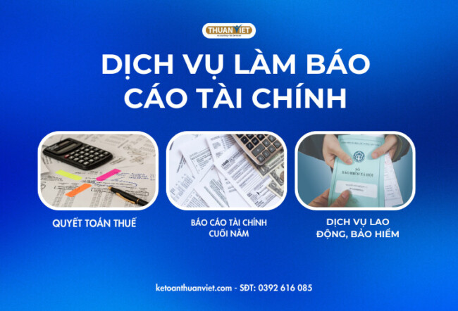 Dịch vụ làm Báo cáo tài chính gồm những gì?