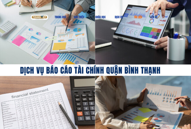 Báo cáo tài chính, dịch vụ kế toán ở quận Bình Thạnh