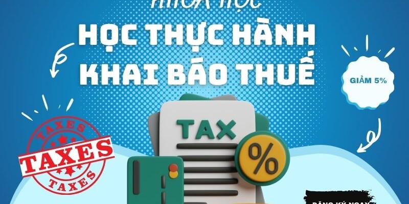 7 MẸO HỌC NGUYÊN LÝ KẾ TOÁN HIỆU QUẢ Khóa học khai báo thuế