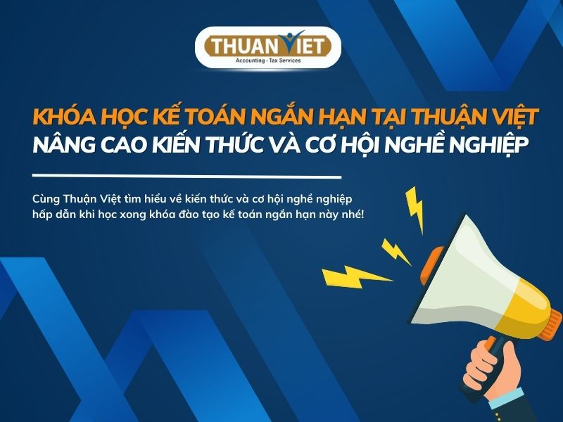 Khóa đào tạo kế toán ngắn hạn tại Thuận Việt