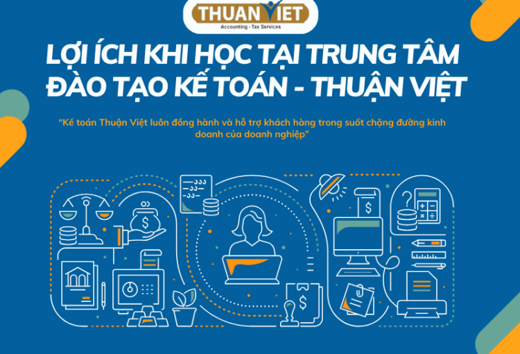 Lợi ích khi học tại trung tâm đào tạo kế toán Thuận Việt