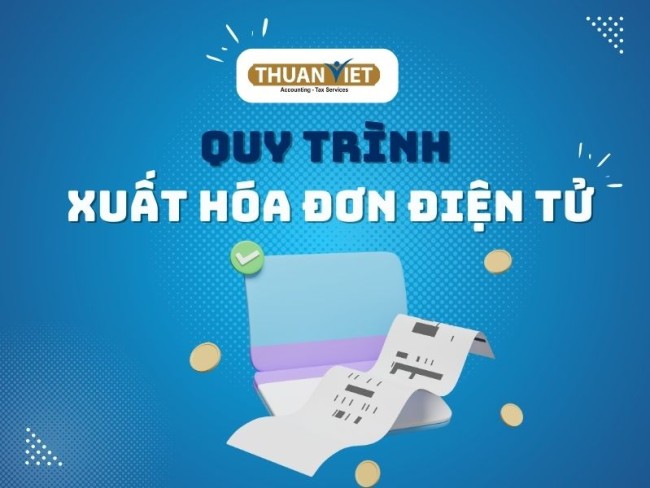 quy-trinh-xuat-hoa-don-dien-tu Quy trình 7 bước xuất hóa đơn điện tử