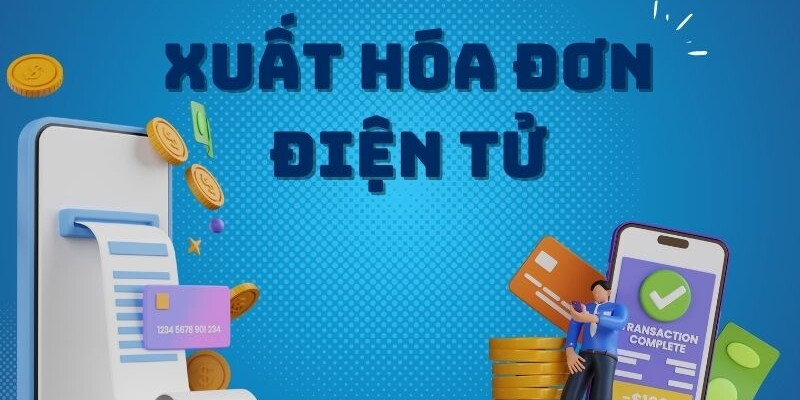 xuat-hoa-don-dien-tu-moi-nhat Cách xuất hóa đơn điện tử