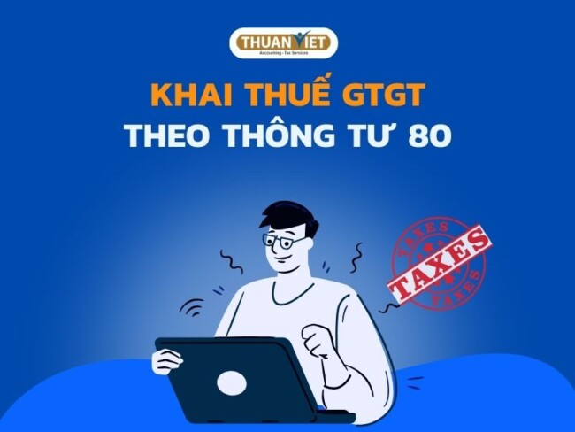 5 Kê khai thuế GTGT theo thông tư mớ nhất