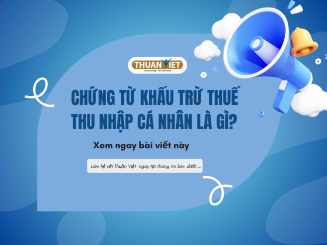 7 MẸO HỌC NGUYÊN LÝ KẾ TOÁN HIỆU QUẢ (3) Chứng từ khấu trừ thuế TNCN và những điều ạn nên biết