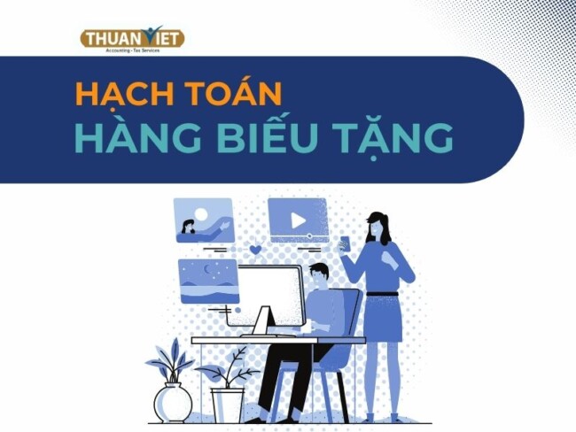 7 MẸO HỌC NGUYÊN LÝ KẾ TOÁN HIỆU QUẢ (8) Hoạch toán hàng biếu tặng tại doanh nghiệp