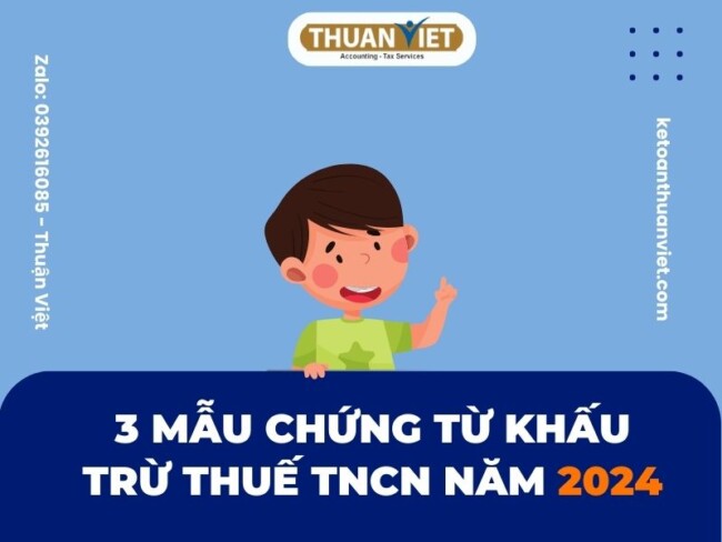 7 MẸO HỌC NGUYÊN LÝ KẾ TOÁN HIỆU QUẢ (9) 3 mẫu chứng từ khấu trừ thuế TNCN 2024 bạn nên biết