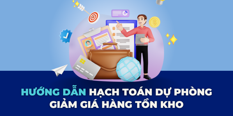 Hạch toán dự phòng giảm giá hàng tồn kho