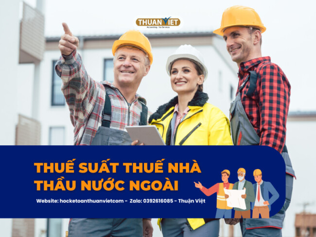 7 MẸO HỌC NGUYÊN LÝ KẾ TOÁN HIỆU QUẢ (5) Thuế suất thuế nhà thầu nước ngoài