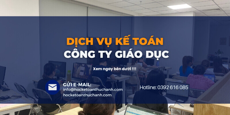 Dịch vụ kế toán cho công ty dịch vụ giáo dục