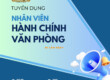Tuyển dụng nhân viên hành chính văn phòng