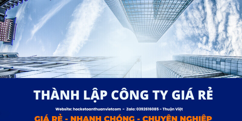 Dịch vụ thành lập công ty trọn gói, giá rẻ tại TP.HCM Dịch vụ thành lập công ty trọn gói, giá rẻ tại TP.HCM