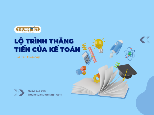 Lộ trình thăng tiến của kế toán Lộ trình thăng tiến của kế toán tại một doanh nghiệp