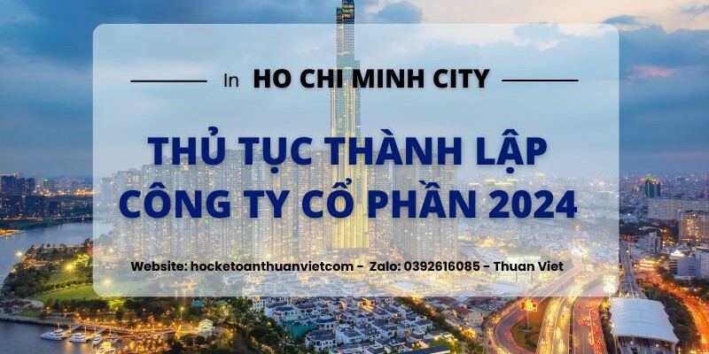 Thủ tục thành lập công ty cổ phần năm 2024 Thủ tục thành lập công ty cổ phần năm 2024