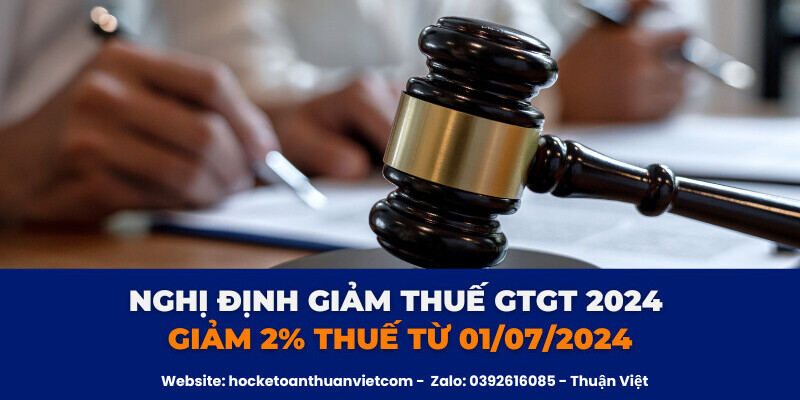Nghị định 72/2024 về việc giảm thuế GTGT Nghị định 72/2024 về việc giảm thuế GTGT