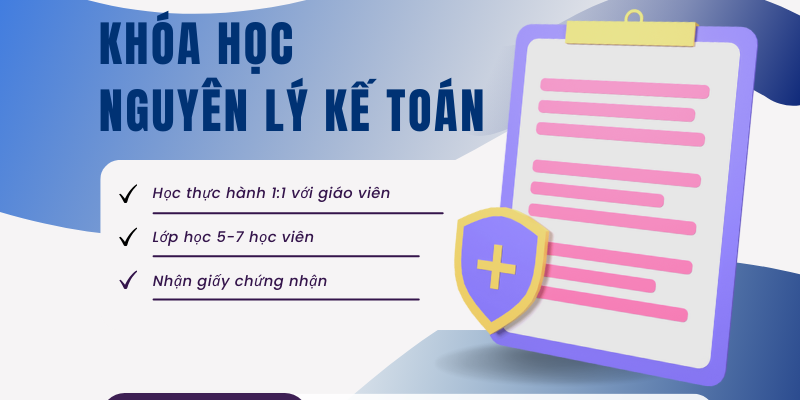 Khóa học nguyên lý kế toán Khóa học nguyên lý kế toán