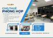 Chi thuê phòng họp theo giờ tịa Thủ Đức