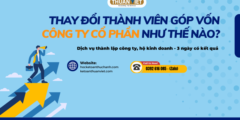 thay-doi-thanh-vien-gop-von-cong-ty-co-phan Thay đổi thành viên góp vốn công ty cổ phần