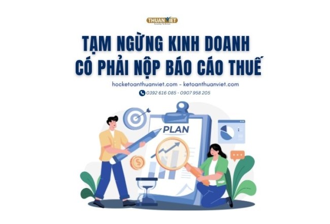 Daonh nghiệp tạm ngừng kinh doanh có phải nộp báo cáo thuế
