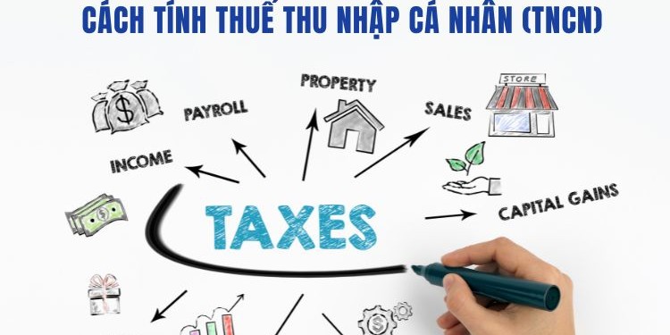 Cách tính thuế thu nhập cá nhân