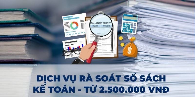 dich-vu-ra-soat-so-sach-ke-toan Dịch vụ rà soát sổ sách kế toán tại Thuận Việt