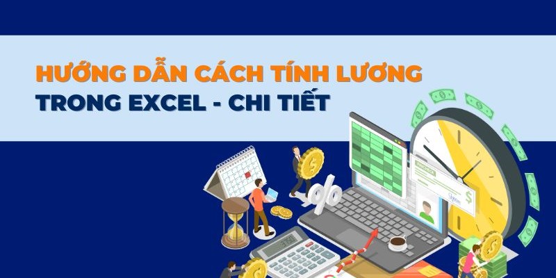huong-dan-cach-tinh-luong-cơ-ban Hướng dẫn cách tính lương cơ bản cùng Kế toán Thuận Việt