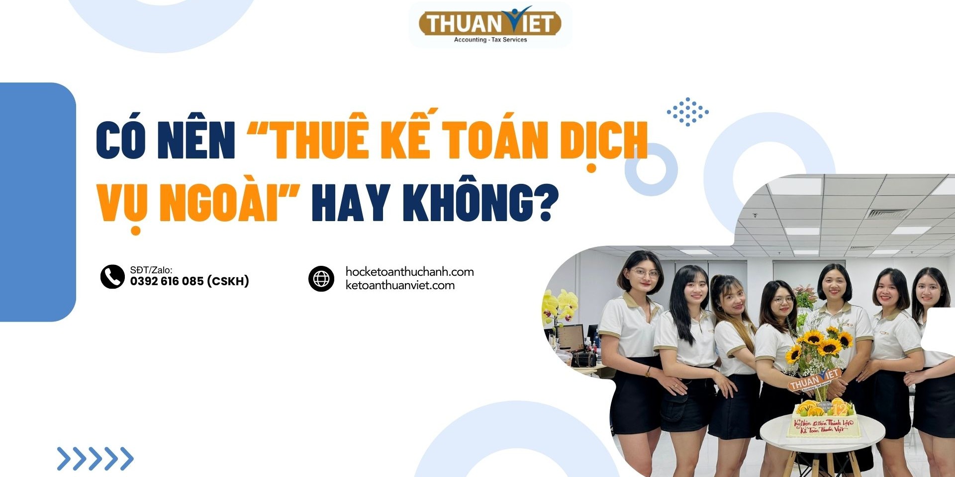 Tại sao nên thuê kê toán dịch vụ bên ngoài?