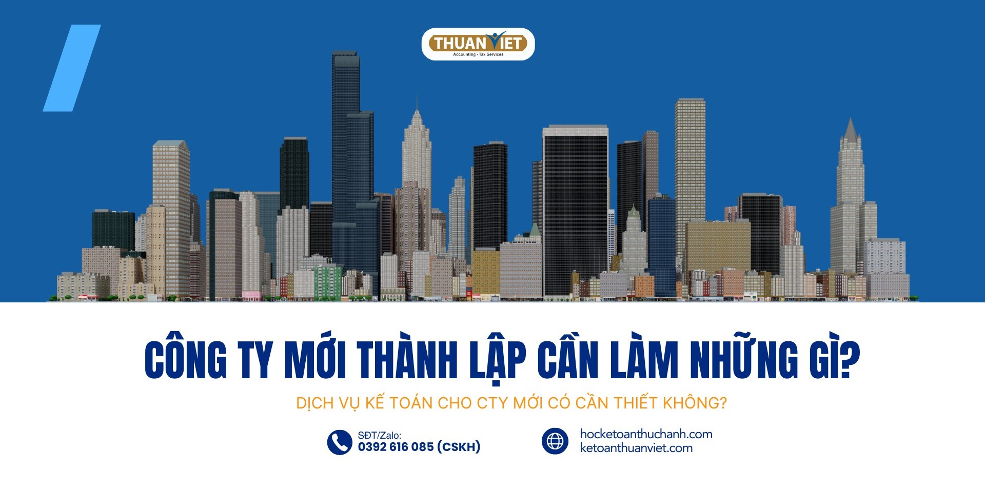 Công ty mới thành lập cần làm những gì? Dịch vụ kế toán cho công ty mới