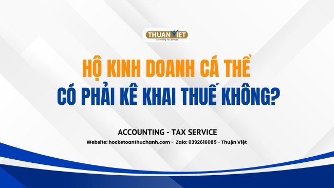 ho-kinh-doanh-ca-the-co-phai-ke-khai-thue Hộ kinh doanh cá thẻ có phải kê khai thuế không?