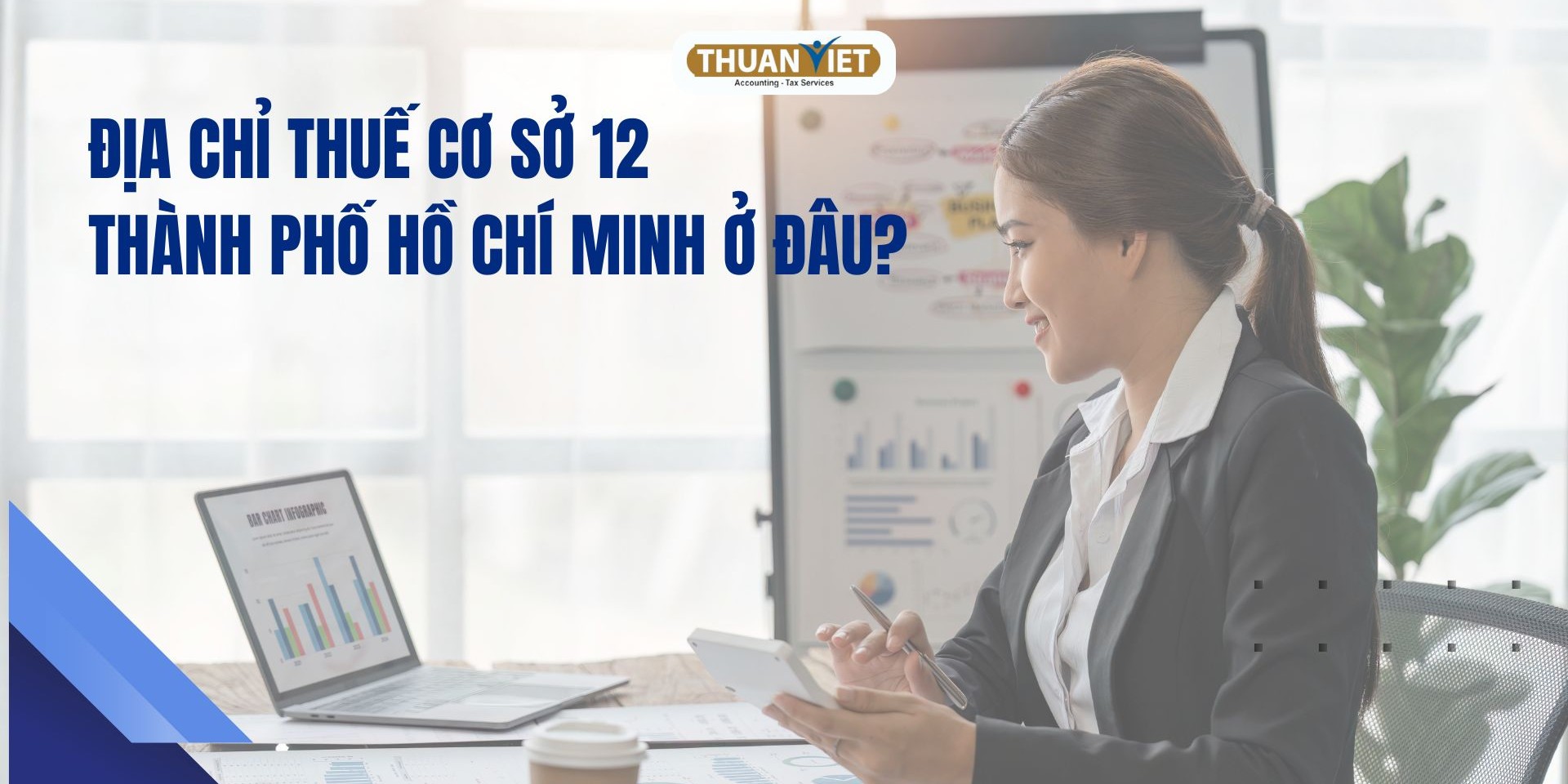 Địa chỉ thuế cơ sở 12 thành phố Hồ Chí Minh Địa chỉ thuế cơ sở 12 thành phố Hồ Chí Minh