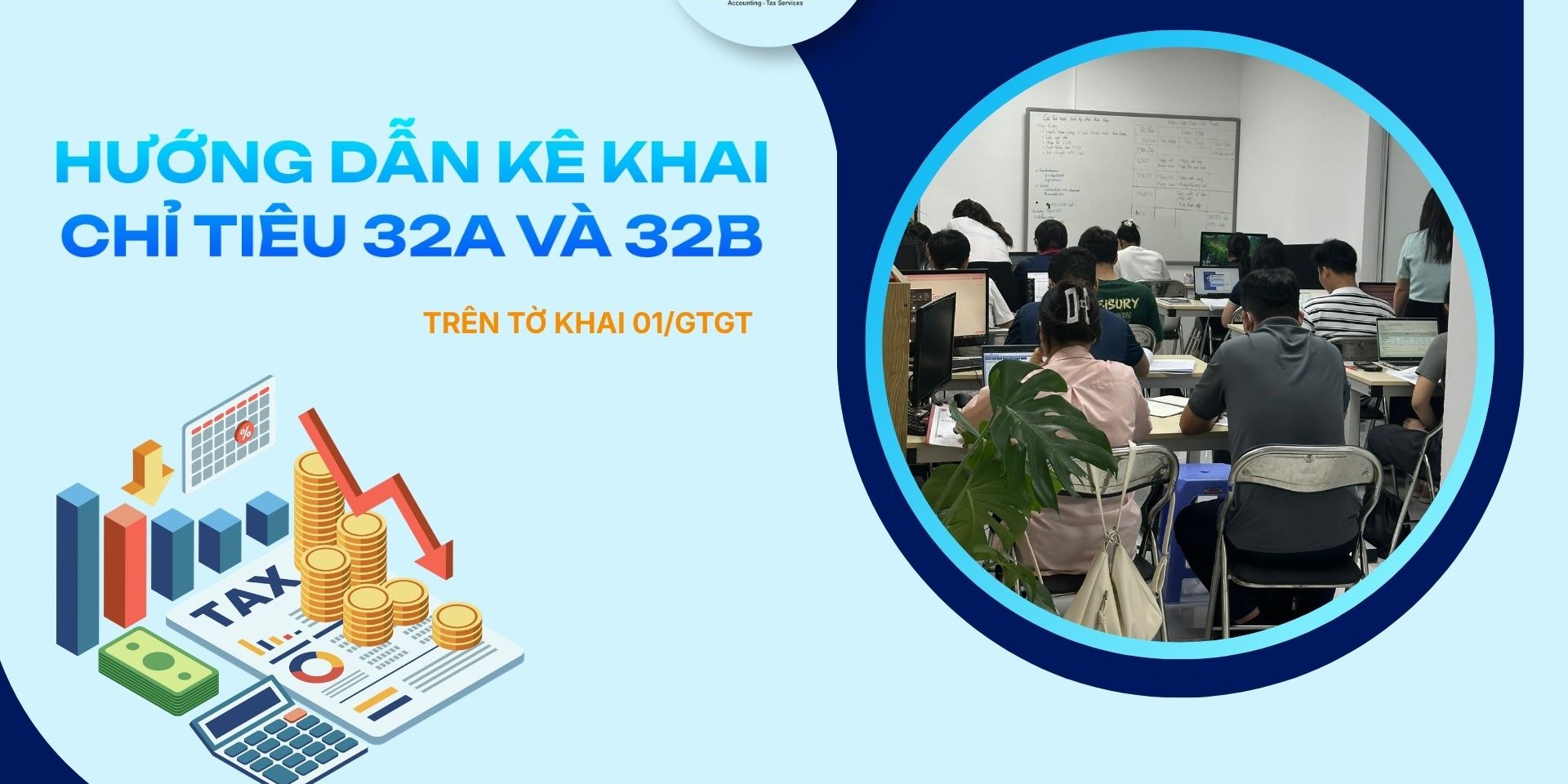 Phân biệt các chỉ tiêu 32a và 32b theo thông tư mới nhất