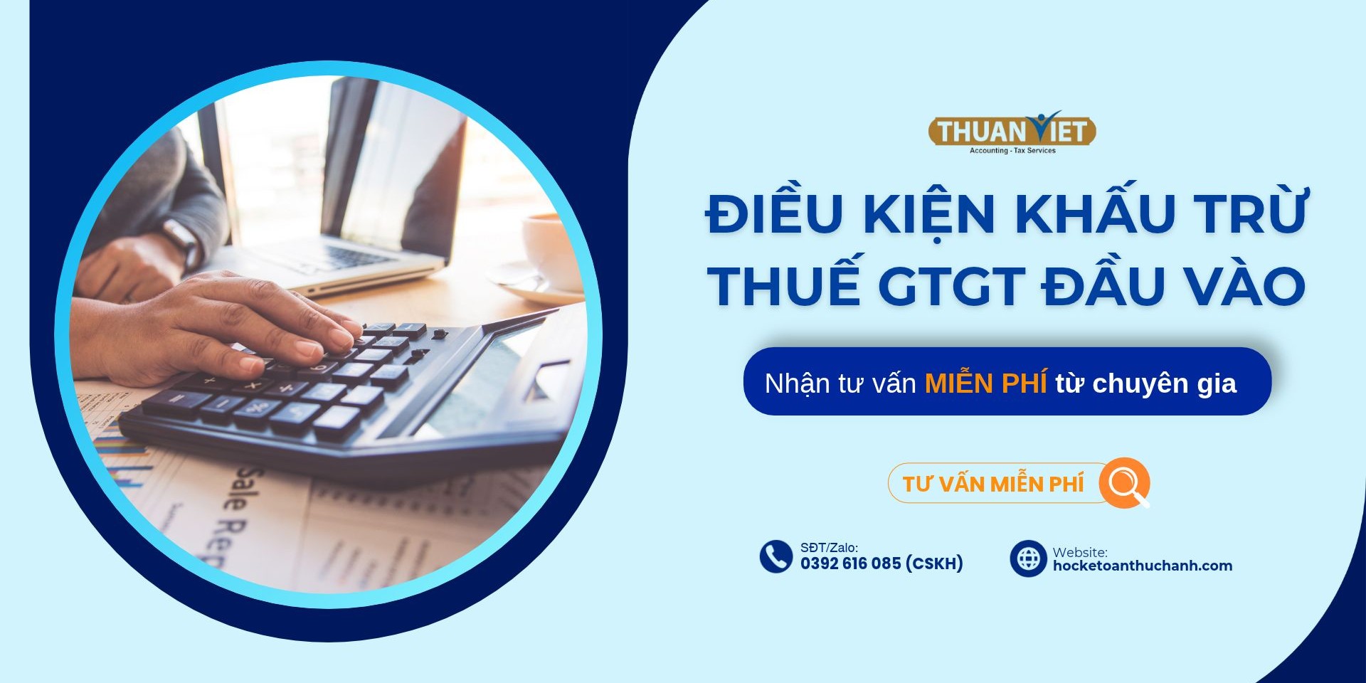 Điều kiện khấu trừ thuế GTGT đầu vào Điều kiện khấu trừ thuế GTGT đầu vào
