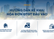 HƯỚNG DẪN KÊ KHAI HÓA ĐƠN GTGT MUA VÀO